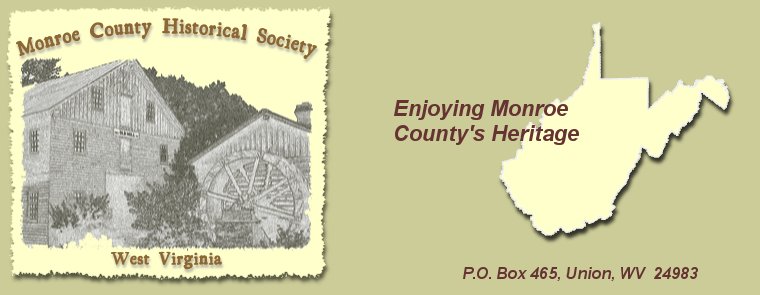 Monroe County Historical Society - West Virginia - Enjoying Monroe County's Heritage